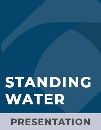 Standing Water Presentation